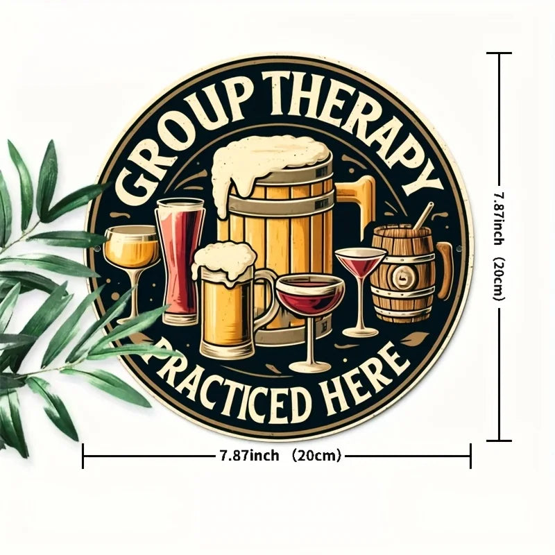 "Group Therapy Here" Beer Sign.