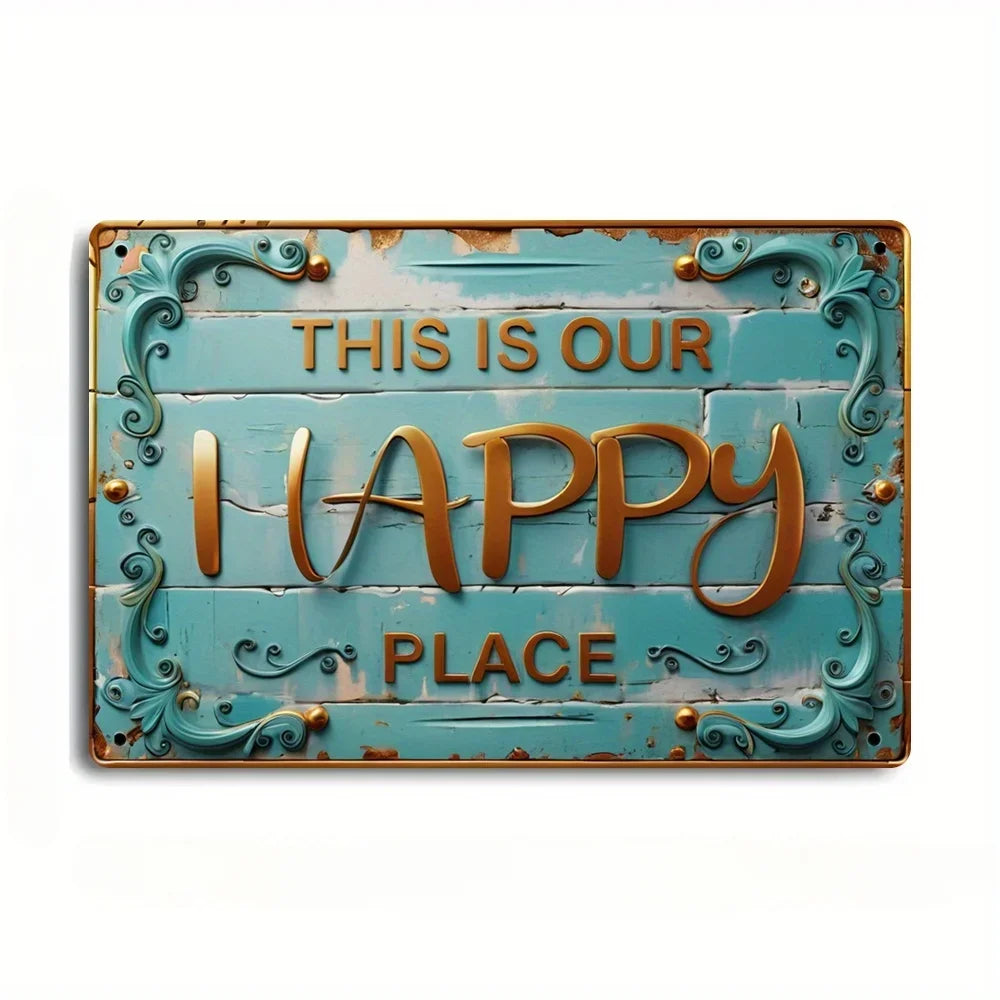Vintage Metal Sign This Is Our Happy Place