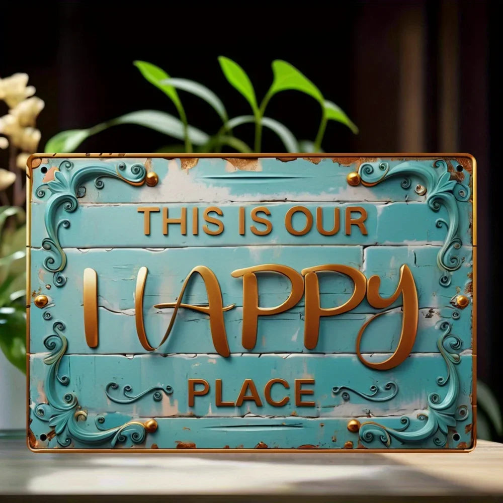 Vintage Metal Sign This Is Our Happy Place
