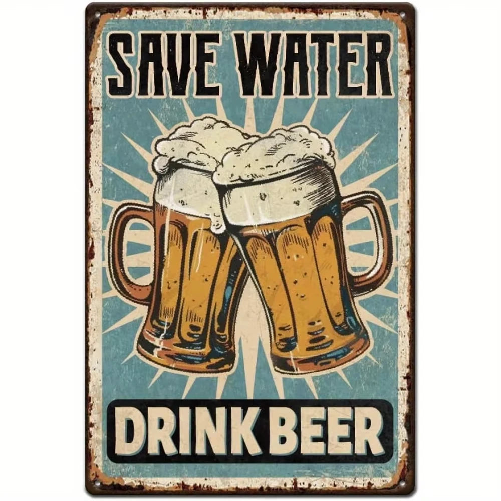 Save Water Drink Beer Metal Wall Sign